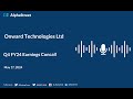 Onward Technologies Ltd Q4 FY2023-24 Earnings Conference Call