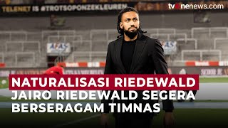 Pernah Bela Belanda, Ini Alasan Jairo Riedewald Masih Bisa Bela Timnas Garuda | OneNews Update