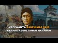 Runtuhnya Kerajaan Besar Di Jawa & Kecewanya Raden Mas Said