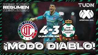 Resumen y goles | Toluca 4--3 Santos | Liga Mx AP2022 - Cuartos IDA | TUDN