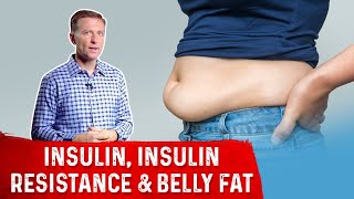 How Insulin Works? – Insulin Resistance & Belly Fat Simplified by Dr.Berg