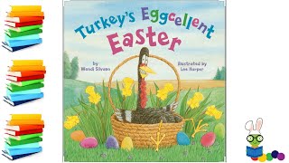 Turkey's Eggcellent Easter - Easter Kids Books Read Aloud