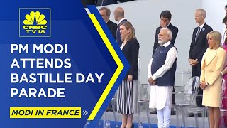 LIVE: Bastille Day Parade | PM Modi As Guest Of Honour | PM Modi In France | CNBC TV18