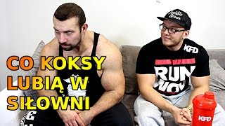 K0KSY ROZMAWIAJĄ #25: CO LUBIMY NA SIŁOWNI