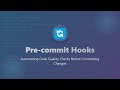 Git Pre-commit Hooks: Boost Code Quality & Consistency! 🚀