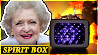 BETTY WHITE Spirit Box - What She Says Will SHOCK YOU! (She’s so POWERFUL!)