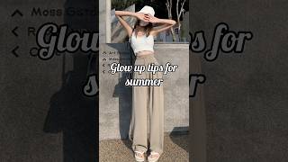glow up tips for summer 🦋🌿 #shorts #glowup #beauty #tips #lips #aesthetic #viral #trending