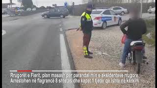 POLICIA : VIJOJNE KONTROLLET NE FIER