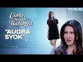 Audra finally finds out that Elena positively pregnant | CINTA BERAKHIR BAHAGIA | Eps.195-196 (3/7)