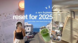 NEW YEAR RESET | Starting 2025 well ♡ realistic goal setting, vision board, planning, decluttering