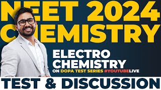 ELECTROCHEMISTRY| NEET 2024 |  TEST & DISCUSSION | DR ASHIQ SAINUDHEEN | NEET CHEMISTRY | @ 8:00 PM