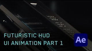 Futuristic HUD UI animation part 1