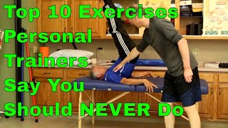 Top 10 Exercises Personal Trainers Say You Should NEVER Do. National Federation of Personal Trainers