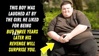 this boy was laughed at by the girl he liked for being fat!