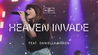 Heaven Invade (feat. Daniella Mason) // The Belonging Co