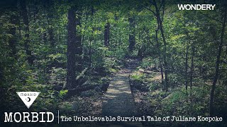 Fan Favorite: The Unbelievable Survival Tale of Juliane Koepcke | Morbid | Podcast