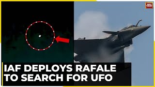 UFO Sighted Near Imphal Airport, Indian Air Force Scrambles 2 Rafale Jets