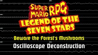 Super Mario RPG - Beware the Forest's Mushrooms [Oscilloscope Deconstruction]