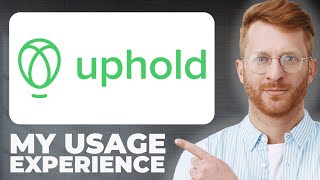 Uphold Review - Usage Experience