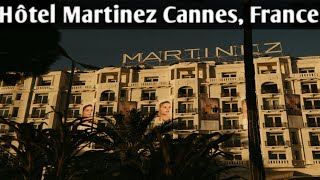 Hôtel Martinez Cannes | Iconic Luxury Hotel on La Croisette 🇫🇷
