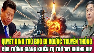 Quyết Định Táo Bạo Đi Ngược Truyền Thống Của Tướng Giang: Cú Hích Lịch Sử Thay Đổi Cục Diện Toàn Cầu