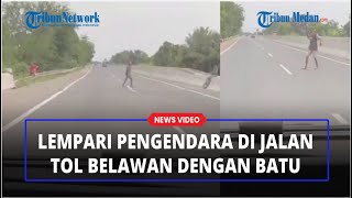 Aksi Pelemparan Batu Kawanan Pemuda di Jalan Tol Belawan Kembali Terjadi