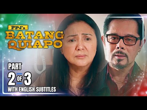 FPJ’s Batang Quiapo | Episode 410 (2/3) | September 11, 2024