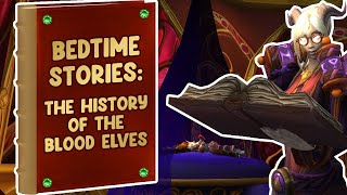 43 Minutes of Blood Elf Lore to Fall Asleep To | World of Warcraft Bedtime Stories