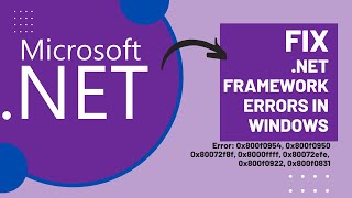 Fix Any .NET Framework Errors in Windows