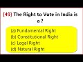 100 indian politics polity general knowledge questions and answers indian politics gk