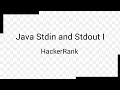 Java Stdin and Stdout | HackerRank | Solution 2