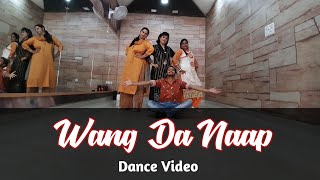 WANG DA NAAP | Ammy Virk (Official Dance  Video) Choreography By Kishor Sharma