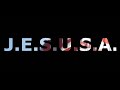 J.E.S.U.S.A. - A Feature-length Documentary by Kevin Miller