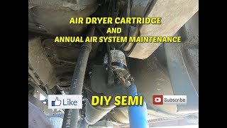 How to change an air dryer cartridge... and other air system checks