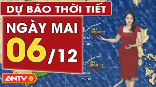 Dự báo thời tiết ngày mai 6/12: Hà Nội trời mưa phùn và rét, TP HCM trời nắng | ANTV