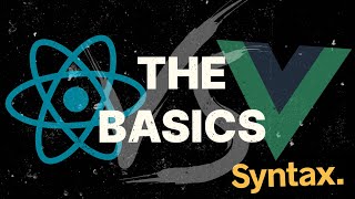 React vs Vue - Template Syntax and State Management