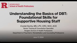 Understanding the Basics of DBT: Foundational Skills for Supportive Housing Staff Pt 1 of 4