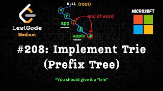 IMPLEMENT TRIE (PREFIX TREE) - Microsoft Interview Question - Python - LeetCode 208