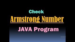 Armstrong Number in JAVA/ Armstrong Number/ JAVA Program for Armstrong Number [HD]
