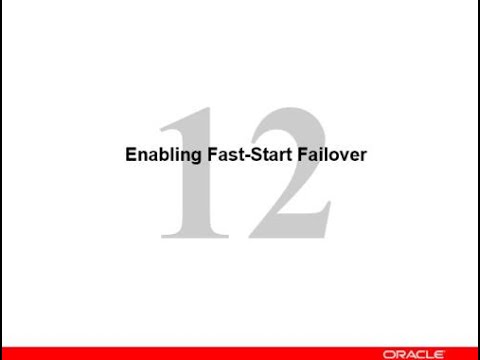 Chapter 12 part 2 Enabling Fast-Start Failover