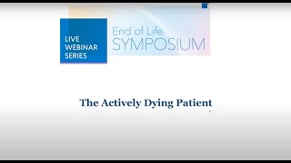 City of Hope Presents: The Actively Dying Patient