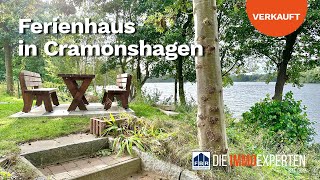 Verkauft / Referenz: Cramonshagen | Ferienimmobilie am Cramoner See