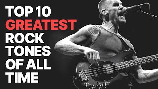 The 10 Greatest ROCK Bass Tones of All Time