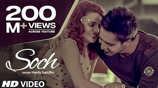 Soch Hardy Sandhu" Full Video Song | Romantic Punjabi Song 2013
