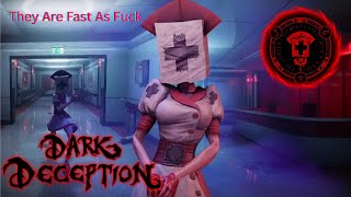(They're Fast And They Can Go Invisible!!) - Dark Deception