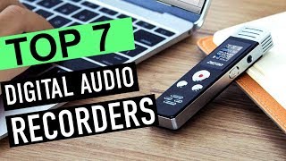 BEST 7: Digital Audio Recorders