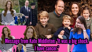 Video message from Kate Middleton: 'It was a big shock. I have cancer.'