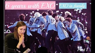 EXO 엑소 IS FAMILY ❤️#6YearsWithEXO (Pt1) Reaction