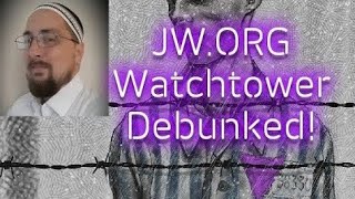 JW.ORG WATCHTOWER Biggest Lie Exposed by Jewish Rabbi! #JehovahsWitness #JW.ORG #WatchtowerCult