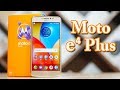 Moto E4 Plus - 5000 mAh Budget Beast!!! Unboxing & Hands on